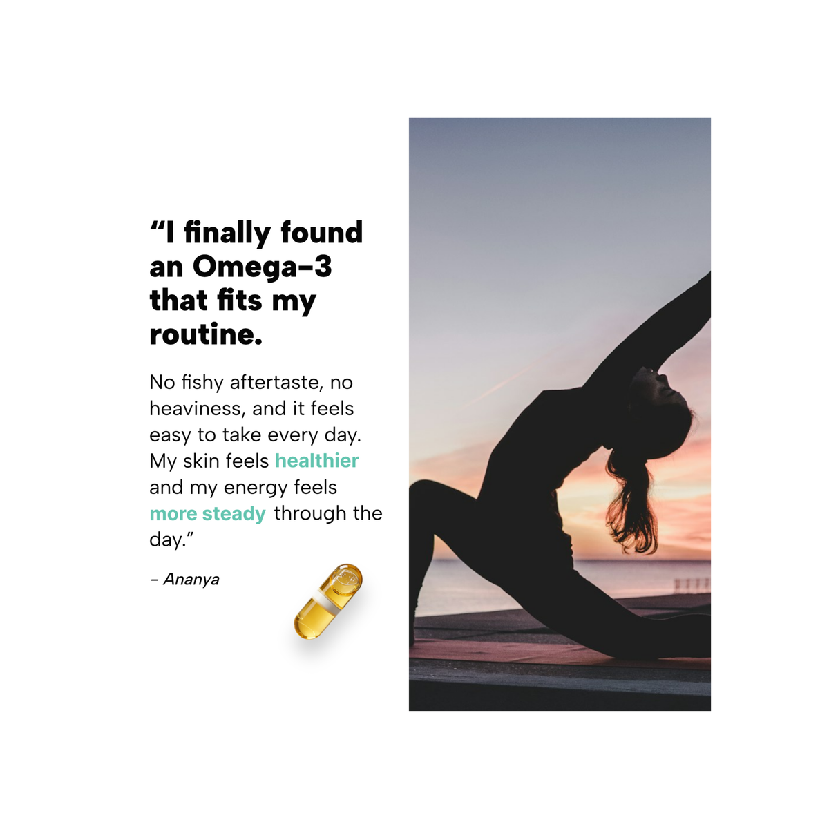 A promotional graphic with a quote about feeling lighter and more energetic after taking a supplement, next to a photo of a woman in a yoga pose at sunset. A small yellow capsule is shown near the bottom left on a white background.